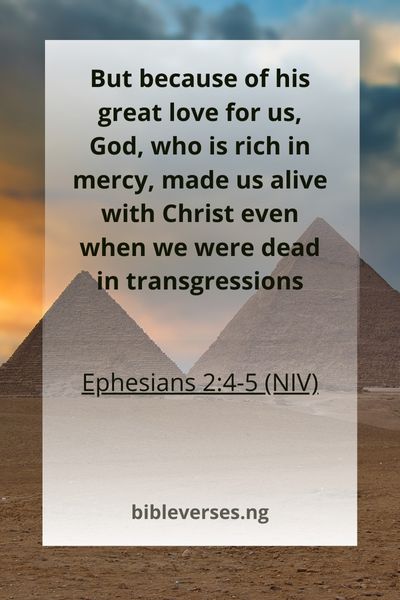 Ephesians 2:4-5 (NIV)