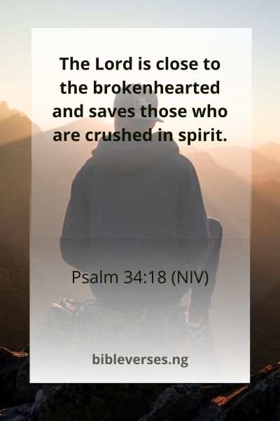 Psalm 34:18 (NIV)