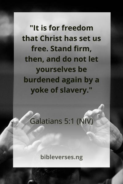 Galatians 5:1 (NIV)