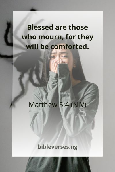 Matthew 5:4 (NIV)