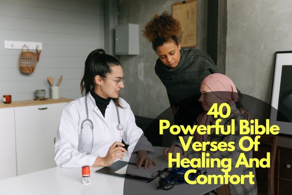Bible Verses Of Healing And Comfort