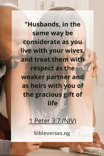 1 Peter 3:7 (NIV)