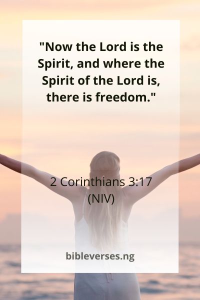 2 Corinthians 3:17 (NIV)