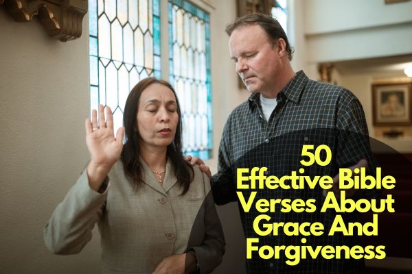 Bible Verses About Grace And Forgiveness