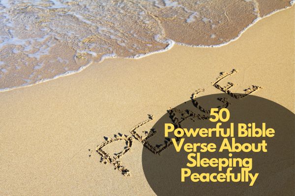 50 Powerful Bible Verse About Sleeping Peacefully