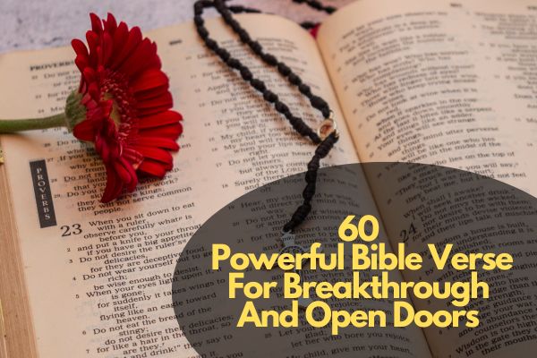 60 Powerful Bible Verse For Breakthrough And Open Doors