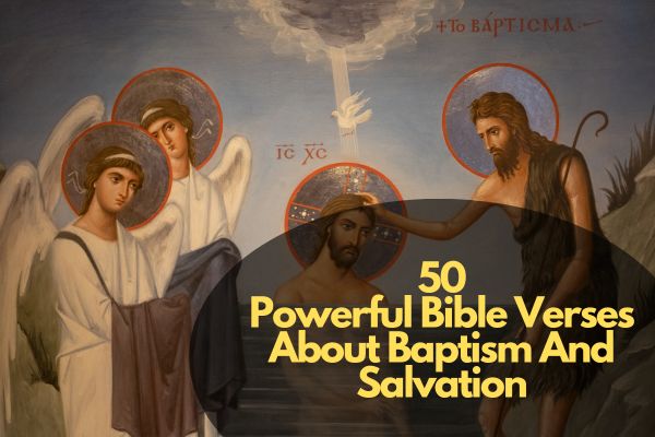 Bible Verses About Baptism And Salvation