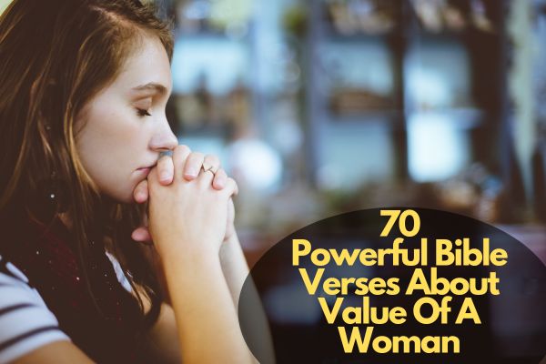 Bible Verses About Value Of A Woman