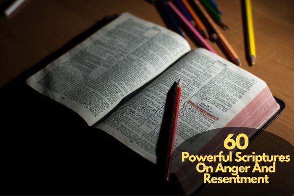 Scriptures On Anger And Resentment