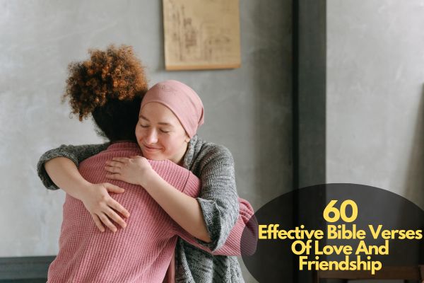 Bible Verses Of Love And Friendship