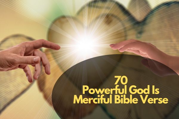 God Is Merciful Bible Verse
