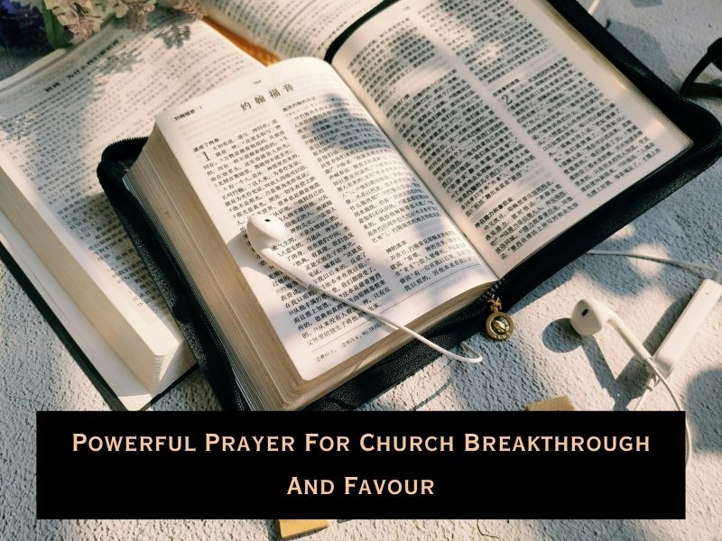 Powerful Prayer For Church Breakthrough And Favour