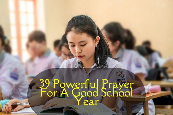Prayer For A Good School Year