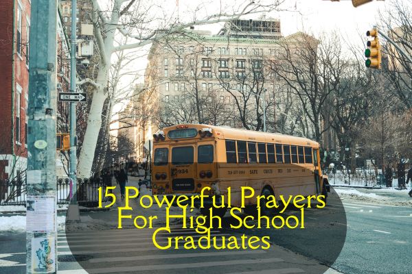 Prayers For High School Graduates
