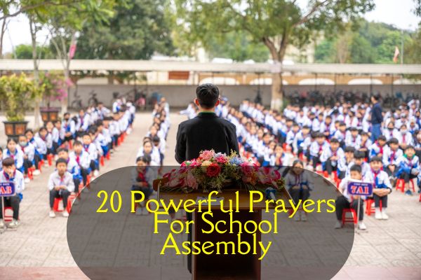 Prayers For School Assembly