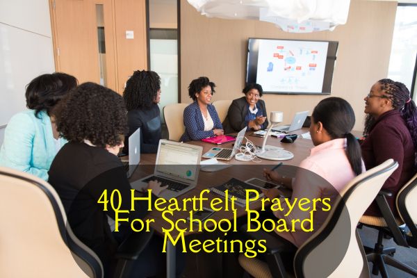 Prayers For School Board Meetings